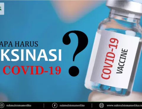 Mengapa Harus Vaksinasi Covid-19